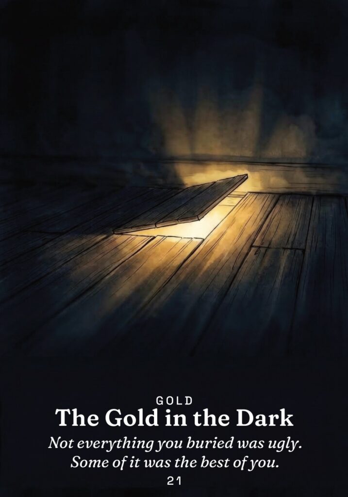 The Gold in the Dark oracle card from The Gold in the Dark deck