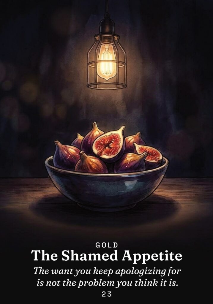 The Shamed Appetite oracle card from The Gold in the Dark deck